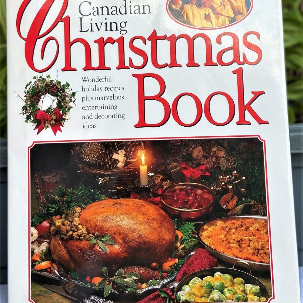 The Canadian Living Christmas Book (Hardcover)
